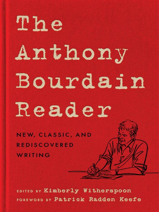 Title details for The Anthony Bourdain Reader by Anthony Bourdain - Available